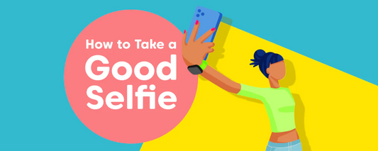How to Take a Good Selfie